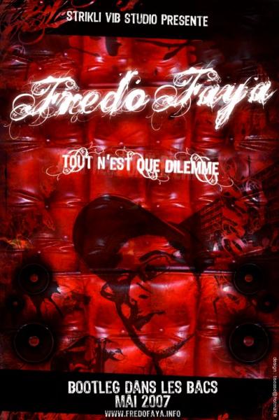 Fredo Faya - TOUT N'EST QUE DILEMME